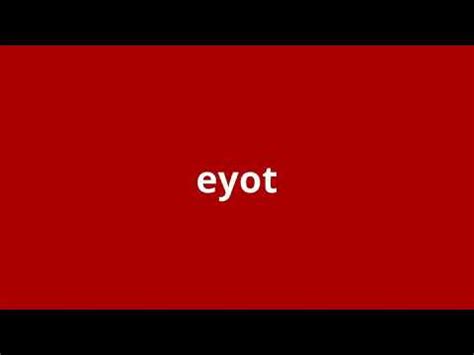 what does eyot mean.